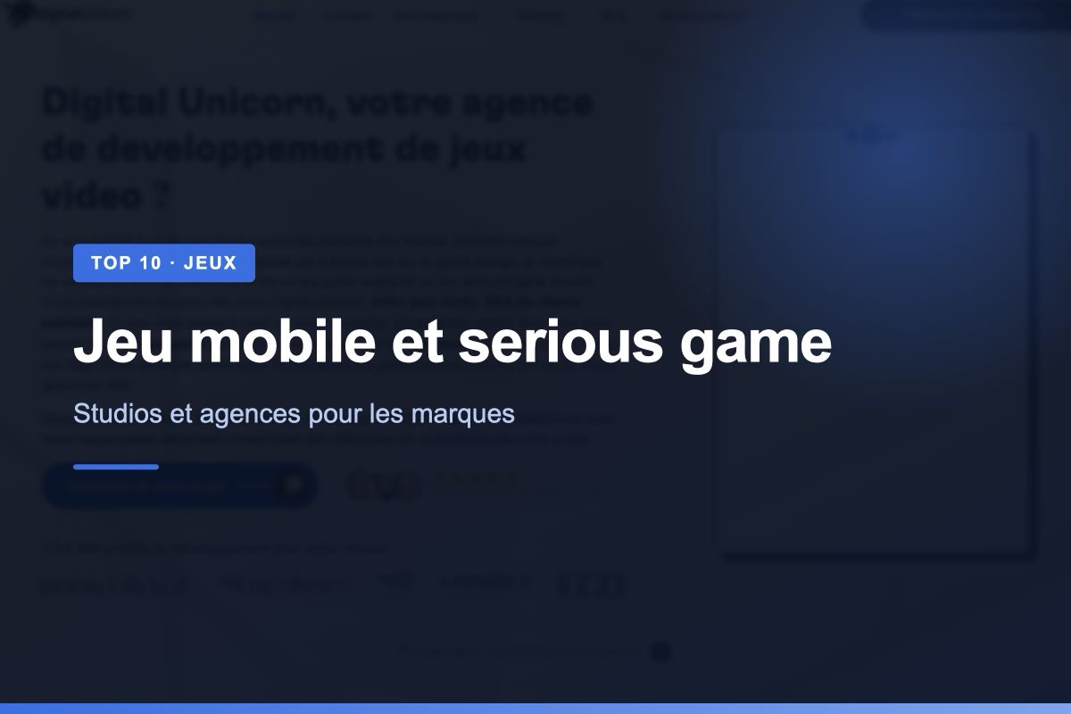 Studios et agences de développement de jeux vidéo et mobiles